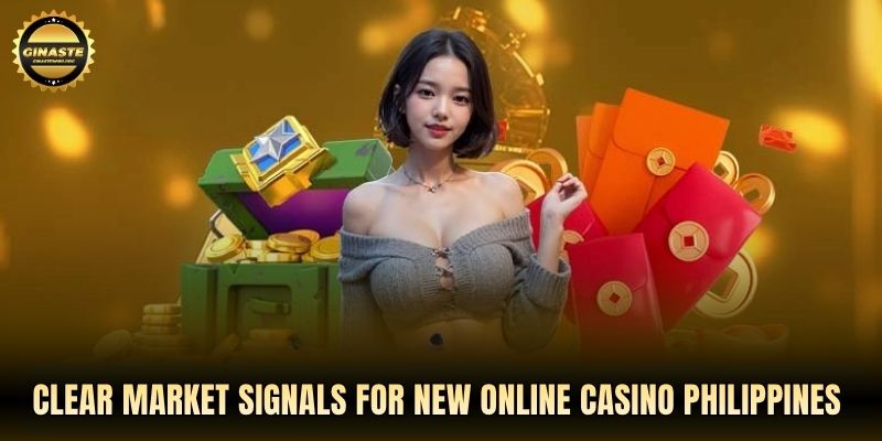 Clear market signals for safer new online casino Philippines 