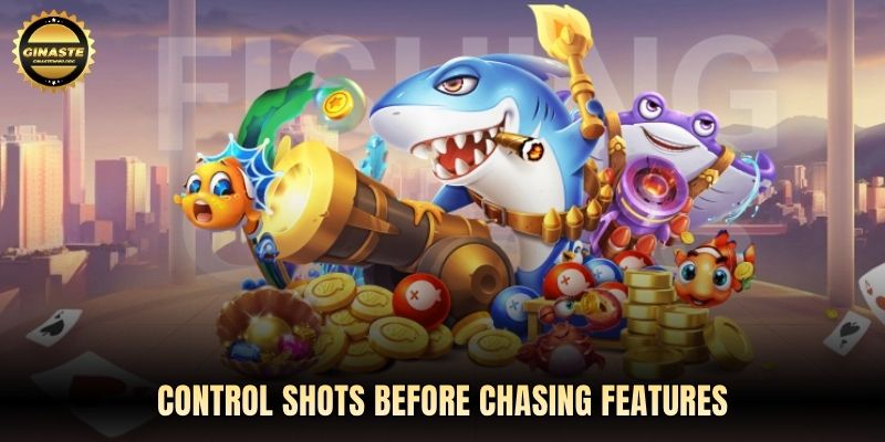 Control shots before chasing features