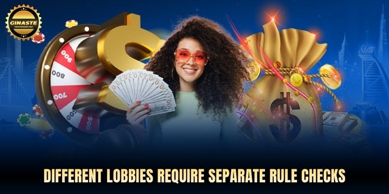 Different lobbies require separate rule checks