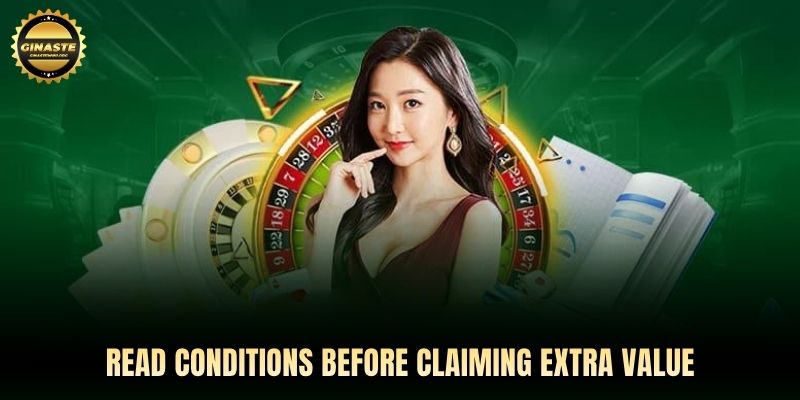 Read conditions before claiming extra value