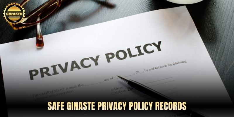 Safe GINASTE privacy policy records