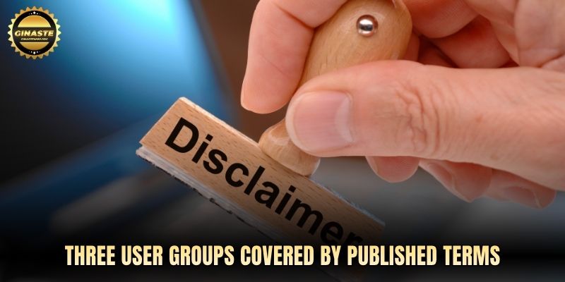 Three user groups covered by published terms